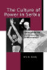 Eric Gordy / The Culture of Power in Serbia (Large Paperback)