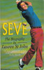 Lauren St. John / Seve: the Biography