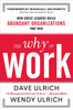 Dave Ulrich / The Why of Work (Hardback)