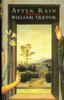 William Trevor / After Rain (Hardback)