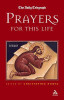 Christopher Howse / Prayers for This Life (Hardback)