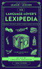Joshua Blackburn / The Language-Lovers Lexipedia (Hardback)