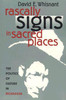 David E. Whisnant / Rascally Signs in Sacred Places (Large Paperback)