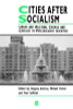 Gregory Andrusz  (Editor) / Cities After Socialism (Large Paperback)