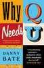 Danny Bate / Why Q Needs U (Hardback)