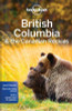 Lonely Planet: British Columbia & the Canadian Rockies