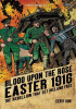 Gerry Hunt / Blood Upon the Rose: Easter 1916: The Rebellion That Set Ireland Free (Graphic Novel)