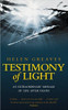 Helen Greaves / Testimony of Light (Large Paperback)