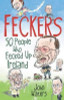 John Waters / Feckers (Large Paperback) John Waters / Feckers (Large Paperback)