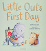 Debi Gliori / Little Owl's First Day (Children's Picture Book)
