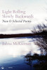 Ethna McKiernan / Light Rolling Slowly Backward: New & Selected Poems (Salmon Poetry) (Unused)