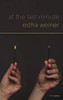 Estha Weiner / at the last minute (Salmon Poetry) (Unused)