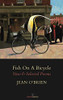 Jean O'Brien / Fish on a Bicycle: New & Selected Poems (Salmon Poetry) (Unused)