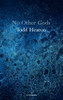 Todd Hearon / No Other Gods (Salmon Poetry) (Unused)