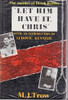 M. J. Trow / 'Let Him Have It, Chris' (Hardback)