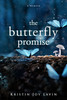 Kristin Joy Lavin / The Butterfly Promise (Large Paperback)