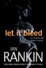 Ian Rankin / Let It Bleed (Large Paperback)