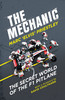 Marc 'Elvis' Priestley / The Mechanic (Hardback)