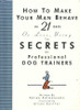 Karen Salmansohn / How to Make Your Man Behave in 21 Days or Less (Hardback)