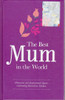SevenOaks / The Best Mum in the World (Hardback)
