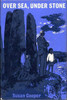 Susan Cooper / Over Sea, Under Stone (Hardback)