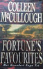Colleen Mccullough / Fortune's Favorites (Hardback)