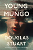 Douglas Stuart / Young Mungo (Hardback)
