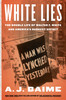 A.J. Baime / White Lies (Hardback)