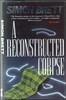 Simon Brett / A Reconstructed Corpse (Hardback)
