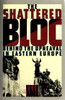 Elie Abel / The Shattered Bloc (Hardback)