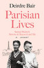 Deirdre Bair / Parisian Lives (Hardback)