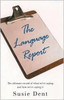 Susie Dent / The Language Report (Hardback)