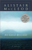 Alistair MacLeod / No Great Mischief (Large Paperback)