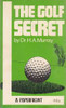 Henry A. Murray / The Golf Secret