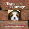 Bradley Trevor Greive / A Teaspoon of Courage (Hardback)