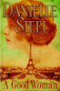 Danielle Steel / A Good Woman (Hardback)