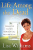 Lisa Williams / Life Among the Dead (Hardback)