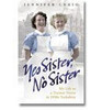 Jennifer Craig / Yes Sister No Sister (Hardback)