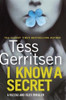 Tess Gerritsen / I Know A Secret (Hardback)