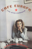 Slavenka Drakulić / Cafe Europa (Hardback)