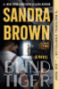Sandra Brown / Blind Tiger (Large Paperback)