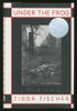 Tibor Fischer / Under The Frog (Hardback)