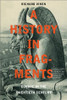 Richard Vinen / A History in Fragments (Hardback)