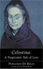 Fernando de Rojas / Celestina: A Tragicomic Tale of Love