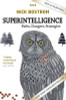 Nick Bostrom / Superintelligence: Paths, Dangers, Strategies