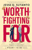 Jesse Q. Sutanto / Worth Fighting For