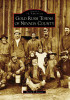 Maria E. Brower / Gold Rush Towns of Nevada County (Large Paperback)