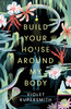 Violet Kupersmith / Build Your House Around My Body (Large Paperback)