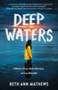 Beth Ann Mathews / Deep Waters (Large Paperback)