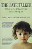 Marilyn C. Agin / The Late Talker (Large Paperback)